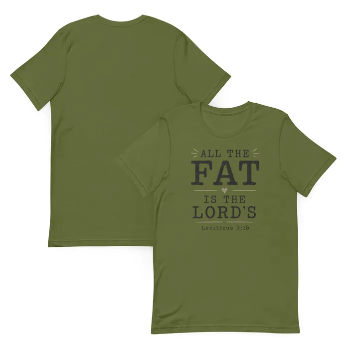 All the Fat Is the Lord’s