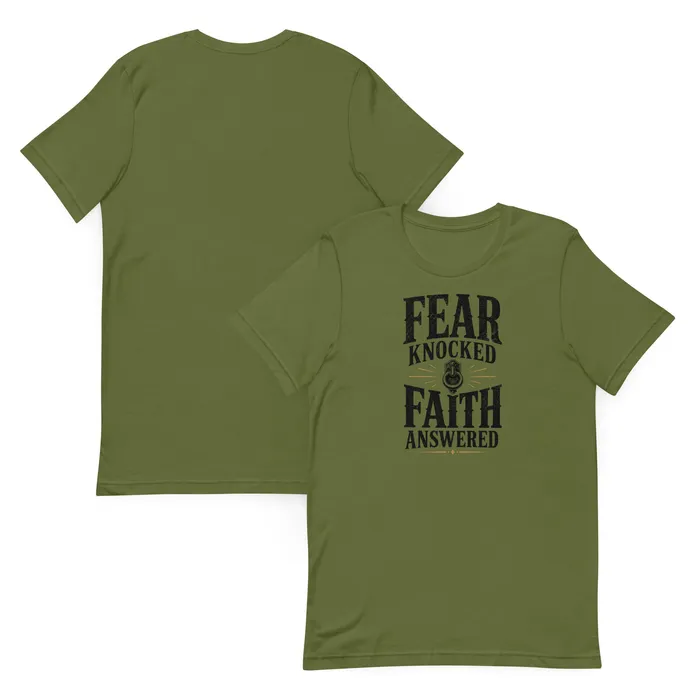 Fear Knocked. Faith Answered.