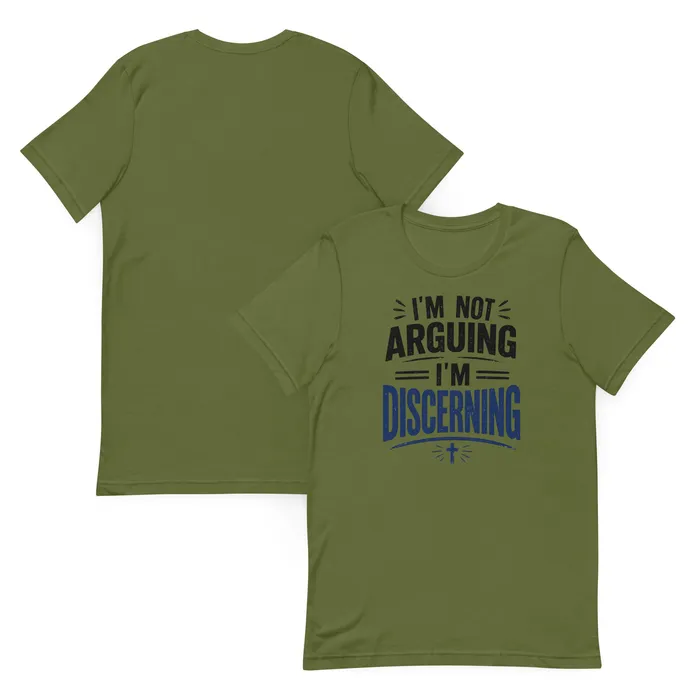 I’m Not Arguing. I’m Discerning.